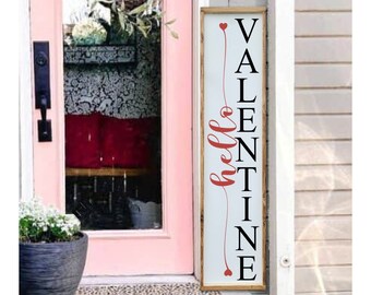Hello Valentine Porch Leaner Sign, Valentine's Day Welcome Porch Wood Sign, Farmhouse Valentine's Day Entryway Decor