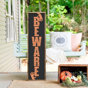 Beware Porch Leaner Sign, Halloween Porch Leaner Sign, Halloween Entryway Porch Decor, Farmhouse Halloween Decor, Halloween Front Door Decor