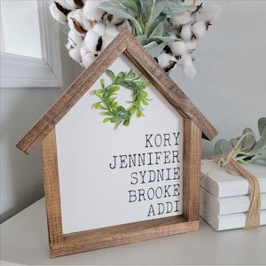 Family Name Sign, Family Member Name Sign, House shaped sign, Shelf Sitter, Entryway Decor, Farmhouse Sign, Living Room SIgn, Mini Sign