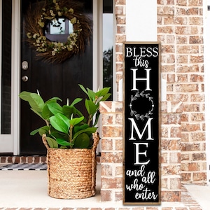 Bless this Home And All Who Enter Porch Leaner Sign, Porch Sign, Front Door Decor, Farmhouse Front Porch Decor, Entryway Decor