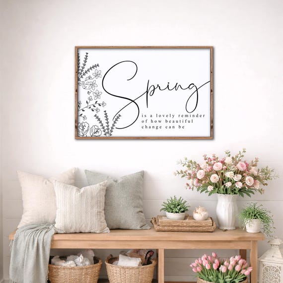 Spring is a Lovely Reminder Sign, Farmhouse Spring Decor, Entryway Spring Decor, Sign for Spring, Spring Mantel Decor, Spring Wall Art