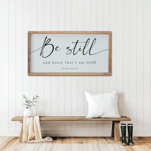 Be Still And Know That I Am God Sign, Psalm 46:10, Scripture Sign, Bible Verse Wall Sign, Modern Farmhouse Bedroom Decor, Entryway Decor