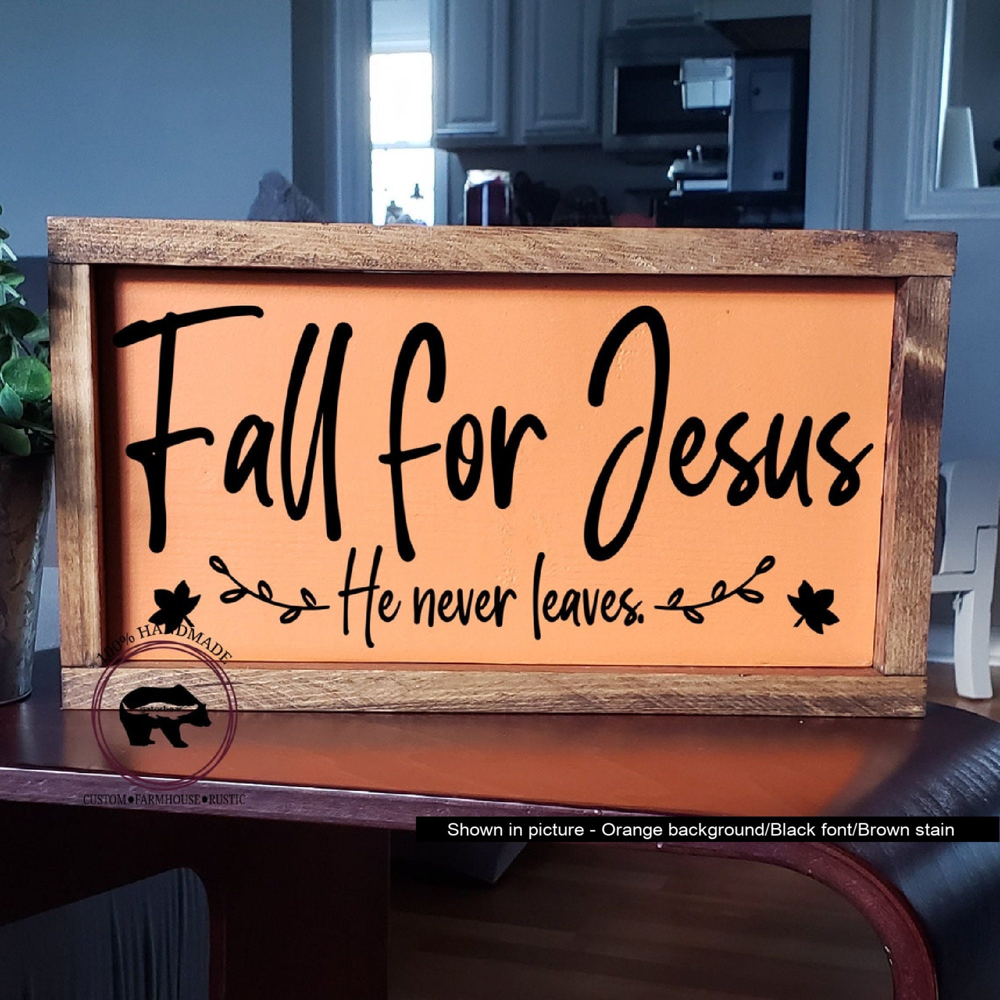 Fall for Jesus He Never Leaves Sign Christian Fall Sign | Etsy