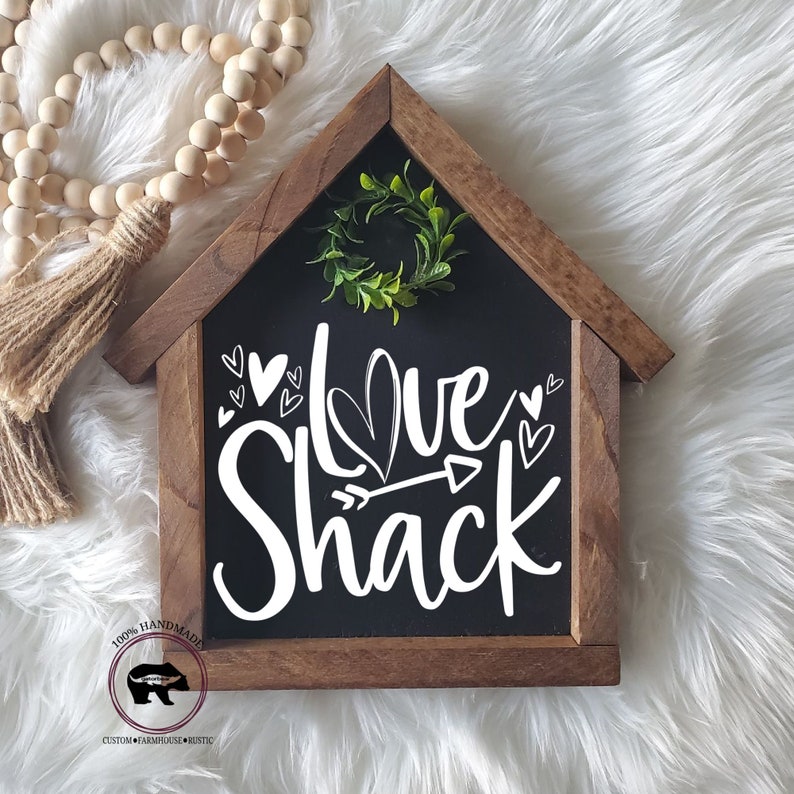 Love Shack Sign, Valentines Day Sign, Valentines Decor, House Shaped ...
