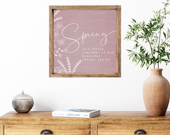 Spring is a Lovely Reminder Sign, Farmhouse Spring Decor, Entryway Spring Decor, Sign for Spring, Spring Mantel Decor, Spring Wall Art