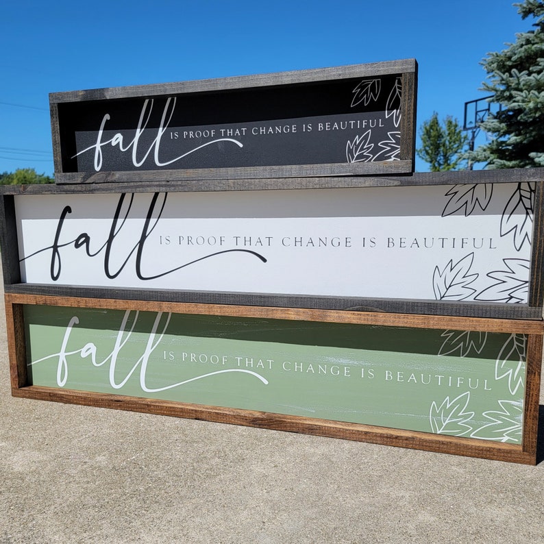 Fall is Proof That Change is Beautiful Sign, Modern Farmhouse Fall Wood ...