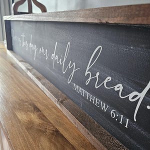 Give Us This Day Our Daily Bread Sign, Matthew 6:11 Sign, Lords Prayer Sign, Scripture Wall Art Sign, Modern Farmhouse Dining Room Decor bild 5
