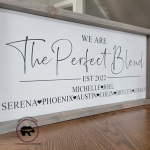 The Perfect Blend Family Sign, Personalized Family Sign, Blended Family Sign, Custom Family Sign, Blended and Blessed Sign, This is Us Sign Bild 4