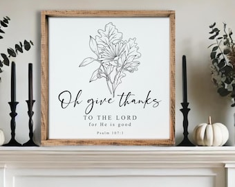 Give Thanks to the Lord, Psalm 107:1, Modern Farmhouse Fall Decor, Fall Entryway Decor, Fall Wood Sign, Fall Mantle Decor, Autumn Decor