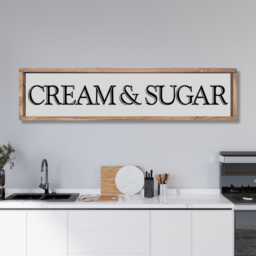 Cream and Sugar Sign Kitchen Sign Coffee Bar Sign Farmhouse Etsy