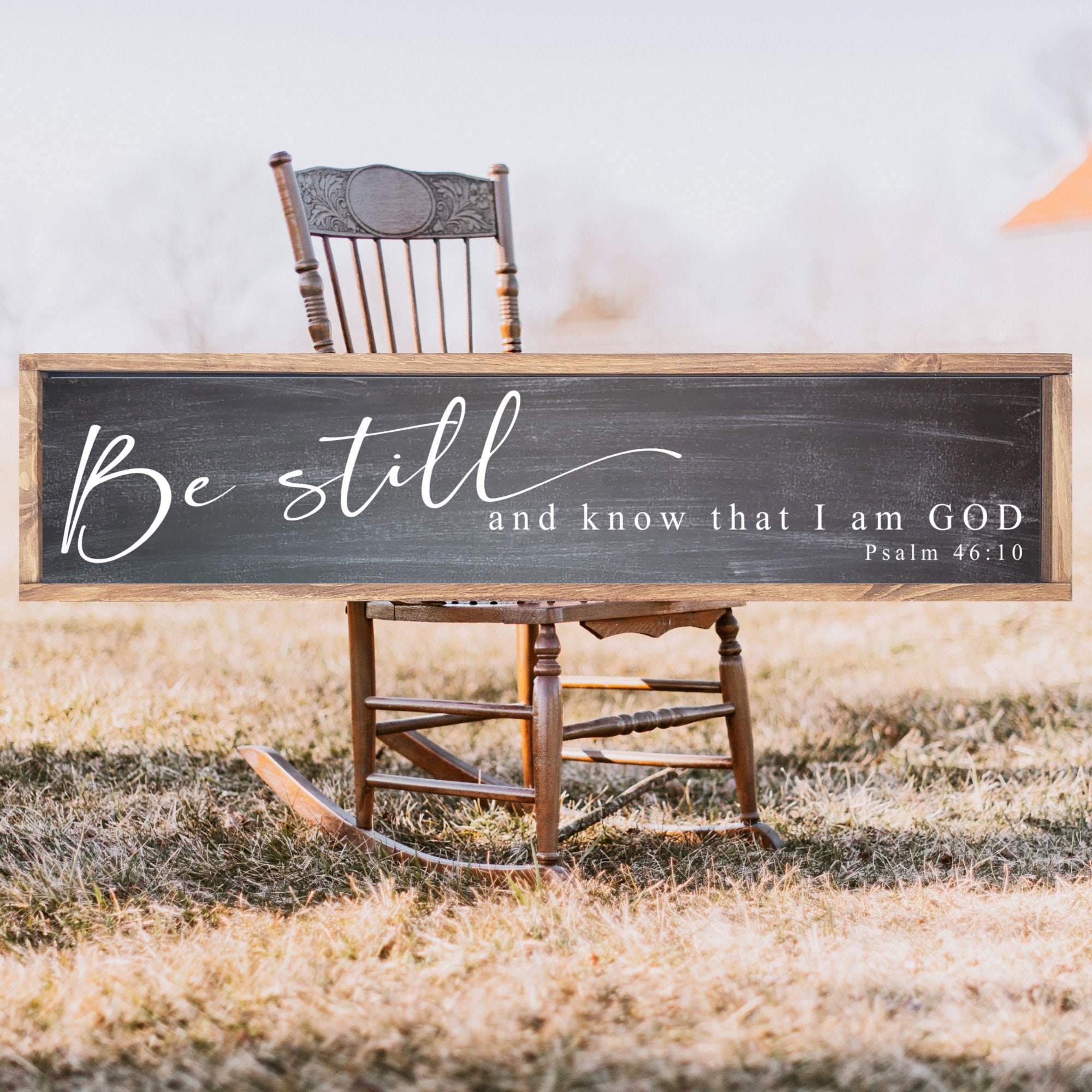 Be Still And Know That I Am God Sign, Psalm 46:10, Scripture Sign, Bible Verse Wall Sign, Modern Farmhouse Bedroom Decor, Entryway Decor