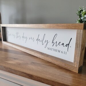 Give Us This Day Our Daily Bread Sign, Matthew 6:11 Sign, Lords Prayer Sign, Scripture Wall Art Sign, Modern Farmhouse Dining Room Decor bild 4