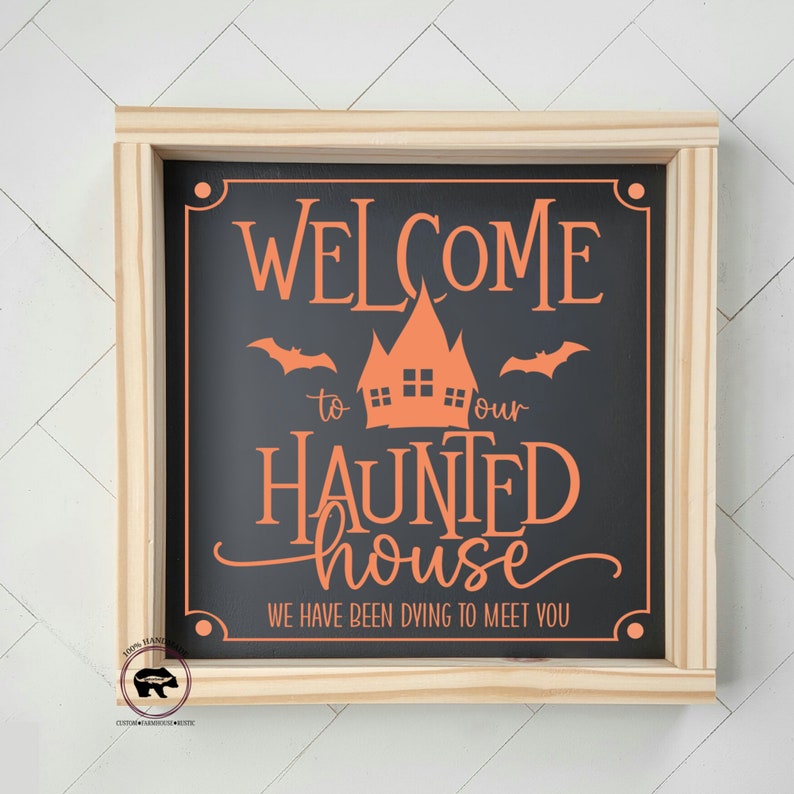 to Our Haunted House Sign Haunted House Decor Etsy