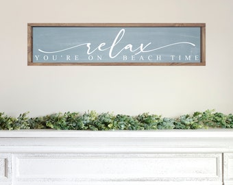 Relax You're on Beach Time Wood Sign, Boho Beach House Wall Decor, Beach Home Decor, Coastal Wood Decor, Nautical Decor, Beach Wall Art