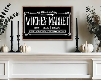 Witches Market Sign, Halloween Salem Witch Sign, Halloween Wood Decor, Farmhouse Halloween Decor, Halloween Mantel Decor, Fall Wood Sign