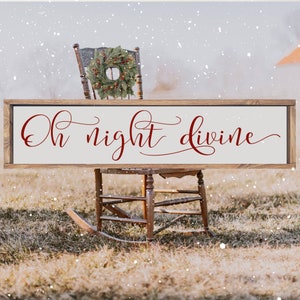 Oh Night Divine Sign, Farmhouse Wood Christmas Sign, Country Christmas, O Night Divine Sign, Christmas Mantle Decor, Christmas Sign Decor