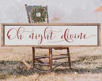 Oh Night Divine Sign, Farmhouse Wood Christmas Sign, Country Christmas, O Night Divine Sign, Christmas Mantle Decor, Christmas Sign Decor