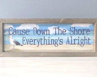 Cause Down The Shore Everything's Alright Sign, NJ Beach Decor, Jersey Shore Beach Gift, Springsteen fan, New Jersey Coastal Decor