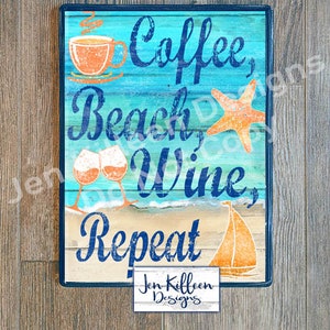 Coffee and Wine Beach Sign, Coffee Beach Wine Repeat, Beach House Decor, Beach Lover Gifts, Coffee Lover Decor, coffee gifts