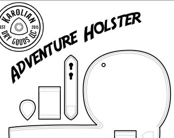 36 Adventure Holster - DIY Pattern - Holster Pattern - Printed