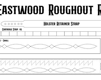 The Eastwood Rough Out Rig - Printed Pattern DIY Holster Leatherwork Pattern