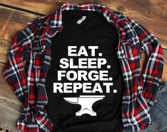 Eat Sleep Forge Repeat Blacksmith Unisex T Shirt, Historical Living History Reenactor Reenactment, Blacksmith Gift, Blacksmithing Smithy