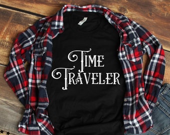 Time Traveler Unisex Camiseta, Recreación Histórica, Historia Viva, Aficionado a la Historia