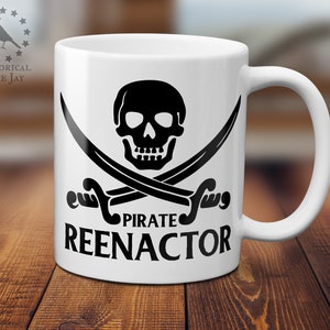 Pirate Reenactor Skull and Swords Coffee Mug, Historical Reenactment Reenactor, Living History, Swashbuckler, 17th 18th Century