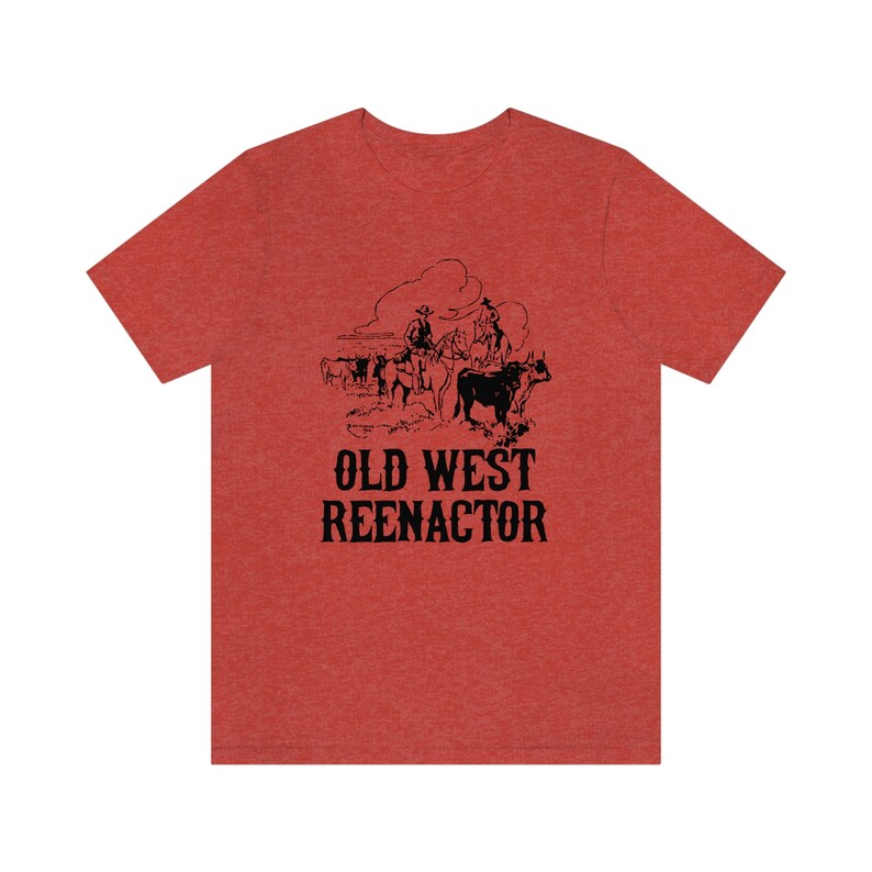 Old West Reenactor Unisex Camiseta, Recreación histórica Historia viva, Salvaje Oeste, Siglo 19, Vaquero imagen 5