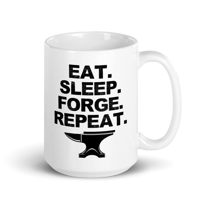 Blacksmith Coffee Mug, Eat Sleep Forge Repeat Anvil, Historical Reenactment Reenactor, Living History, SCA image 4