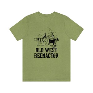 Old West Reenactor Unisex Camiseta, Recreación histórica Historia viva, Salvaje Oeste, Siglo 19, Vaquero imagen 4