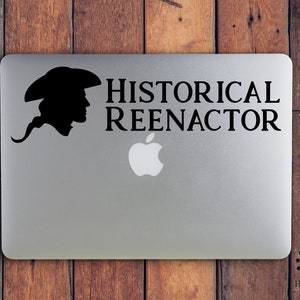 Historical Reenactor Revolutionary War Colonial Vinyl Decal - Wall Art - Vehicle Decal - Computer Decal - History - Reenactment