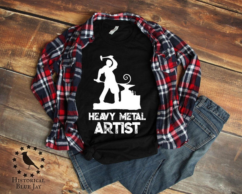 Heavy Metal Artist Blacksmith Unisex T Shirt, Historical Living History Reenactor Reenactment, Blacksmith Gift, Blacksmithing Smithy image 1