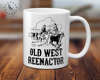 Old West Reenactor Taza de café, Recreación histórica Recreador, Historia viva, Salvaje Oeste, Vaquero