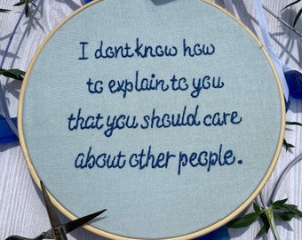 Lauren Morill Quote - Hand Sewn - 6" Embroidery - Contemporary and Modern Wall Hanging Hoop Art, Fiber Art, Home Decor - FREE shipping