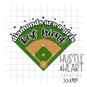 Op de afbeelding: Groene en bruine baseballdiamantgrafiek met de tekst "Diamonds are a girls best friend" in een zwart omlijnd wit lettertype. De tekst "Hustle & Heart Creative >>&<" staat onder de diamant.