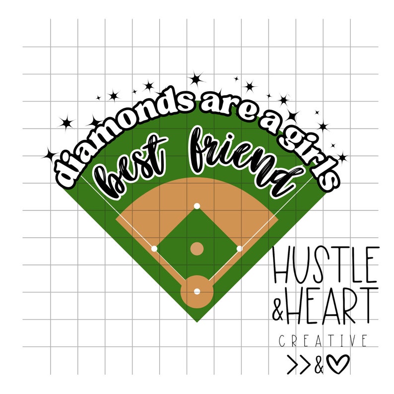 Op de afbeelding: Groene en bruine baseballdiamantgrafiek met de tekst "Diamonds are a girls best friend" in een zwart omlijnd wit lettertype. De tekst "Hustle & Heart Creative >>&<" staat onder de diamant.