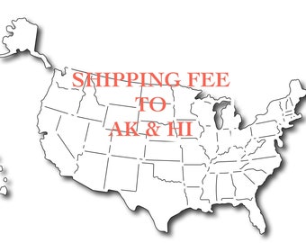 Hawaii & Alaska Shipping Fee