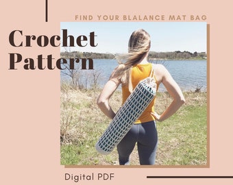 Crochet Pattern // "Find Your Balance Mat Bag" // yoga bag, crochet yoga bag, Cozymoondesigns, yoga mat carrier