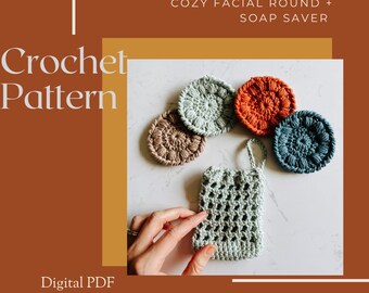 Crochet Pattern // Cozy Reusable Facial Round and Soap Saver // eco friendly