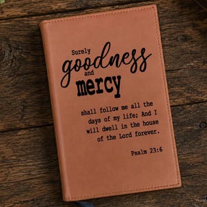 Psalm 23:6 Scripture Journal, Christian Notebook, Vegan Leather Devotional Book, Church Notes Gift, Bible Study Companion, Faith Keepsake