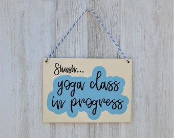 Yoga Teacher Gift, Reversible Wooden Sign, Yoga Class in Progress, Just Breathe FREE UK POSTAGE Yoga Gift, Unique Gift, Self Care, Calm