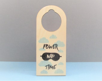 Power Nap Door Hanger Sign, Power Nap Time,  FREE UK POSTAGE, Bedroom Door Sign, Do not Disturb, Self Care, Wellbeing, Nap Queen, Sleep Sign