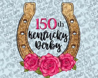 May include: A gold horseshoe with glitter and pink roses. The horseshoe has the text "150th Kentucky Derby" written on it.
