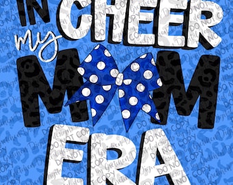 In my cheer mom era blue bow png digital download