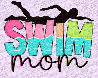 Swim mom design digital download png sublimation DTF shirts keychains