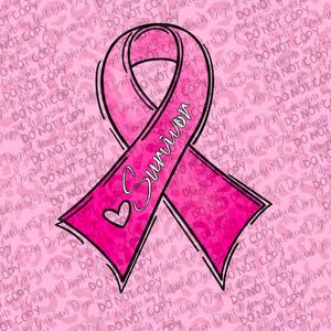 Pink cancer ribbon with heart “survivor” PNG digital download sublimation cancer awareness