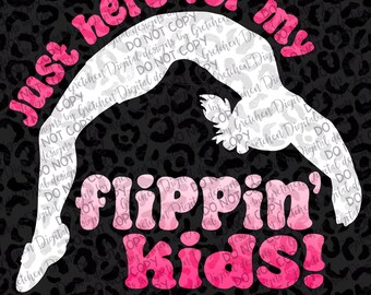 Flippin' Kids Gymnastics Cheer PNG -Mom Dad Digital Download