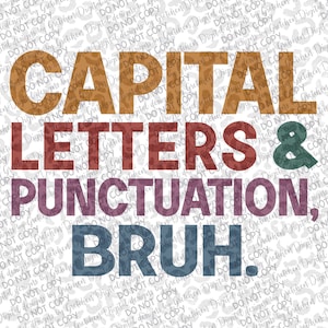 Letras mayúsculas y puntuación Bruh profesores divertidos PNG descarga digital enseñanza escolar de sublimación