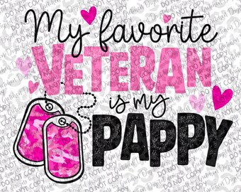 My favorite veteran is my pappy pink girls version PNG digital download sublimation Veterans Day military dog tags